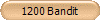 1200 Bandit